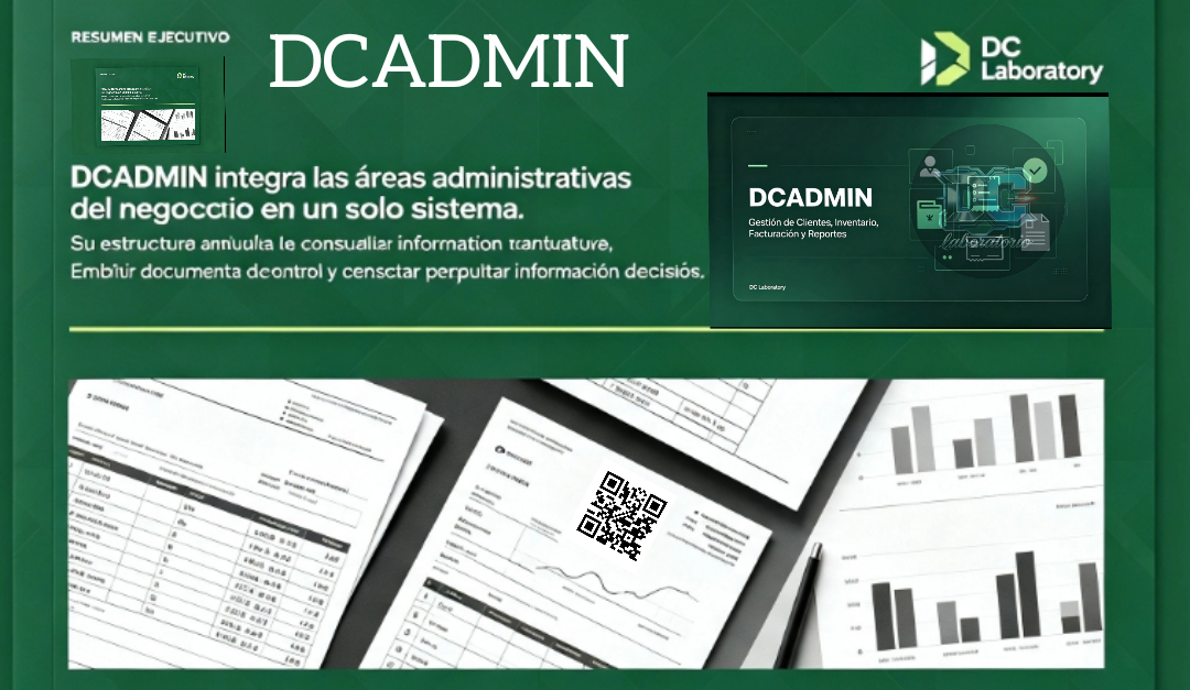 Resumen ejecutivo de DCADMIN y DC Laboratory